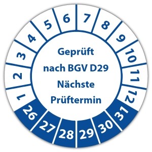 Prüfplakette Geprüft nach BGV D29 Nächste Prüftermin - Prüfplaketten DGUV