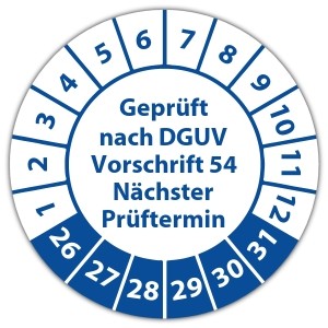 Prüfplakette Geprüft nach DGUV Vorschrift 54 Nächster Prüftermin - Prüfplaketten DGUV