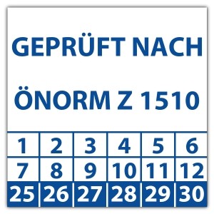 Prüfplakette Geprüft nach ÖNORM Z 1510 - Prüfplaketten Quadrat
