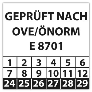 Prüfplakette Geprüft nach OVE/ÖNORM E 8701 - Prüfplaketten OVE / ÖNORM